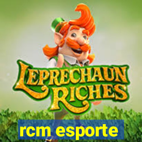 rcm esporte